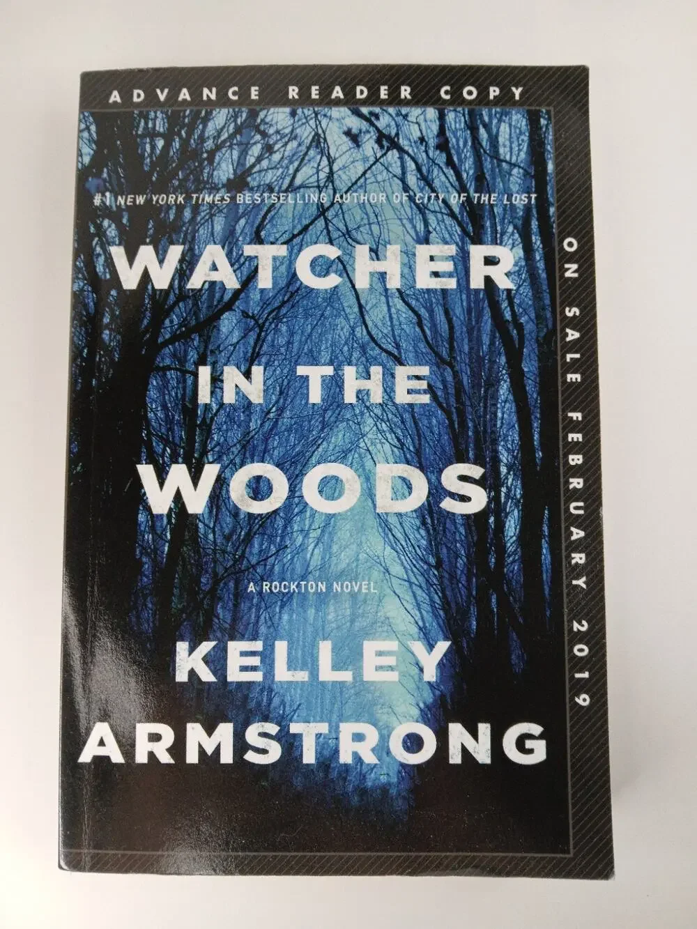 Watcher in the Woods A Rockton Novel Kelley Armstrong 2019 Advanced Reader Copy